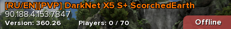 [RU/EN][PVP] DarkNet X5 S+ ScorchedEarth
