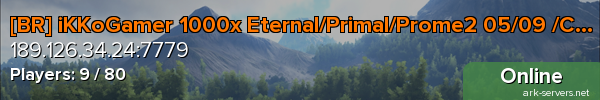 [BR] iKKoGamer 1000x Eternal/Primal/Prome2 05/09 /CASTLE/SF/