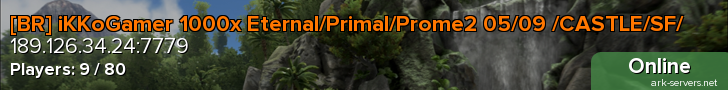 [BR] iKKoGamer 1000x Eternal/Primal/Prome2 05/09 /CASTLE/SF/