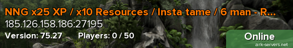 NNG x25 XP / x10 Resources / Insta tame / 6 man - Rag