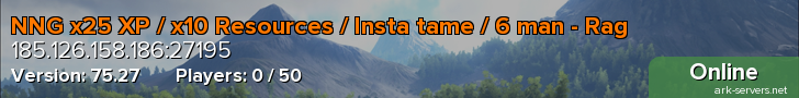 NNG x25 XP / x10 Resources / Insta tame / 6 man - Rag