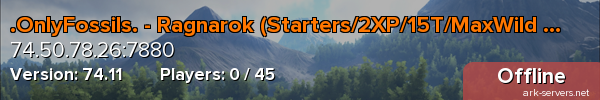 .OnlyFossils. - Ragnarok (Starters/2XP/15T/MaxWild 250)