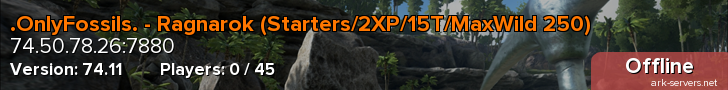 .OnlyFossils. - Ragnarok (Starters/2XP/15T/MaxWild 250)