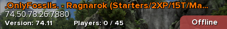 .OnlyFossils. - Ragnarok (Starters/2XP/15T/MaxWild 250)