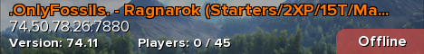 .OnlyFossils. - Ragnarok (Starters/2XP/15T/MaxWild 250)