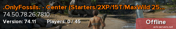 .OnlyFossils. - Center (Starters/2XP/15T/MaxWild 250)