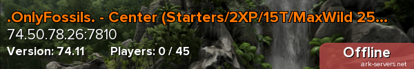 .OnlyFossils. - Center (Starters/2XP/15T/MaxWild 250)