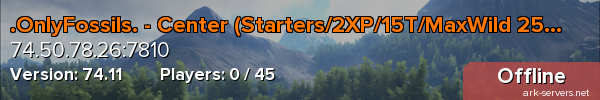 .OnlyFossils. - Center (Starters/2XP/15T/MaxWild 250)