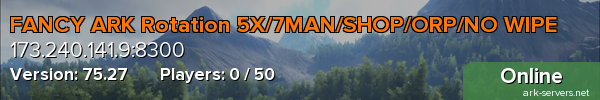 FANCY ARK Rotation 5X/7MAN/SHOP/ORP/NO WIPE