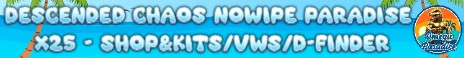 Descended Chaos NoWipe Paradise x25 - Shop&Kits/VWS/D-Finder