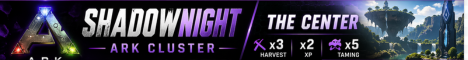 Shadownight -PVE/TheCenter/3xH/5xT/2XP EU Cluster