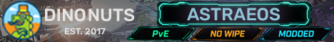 [UK] Dino Nuts | Astraeos PvE | ASA