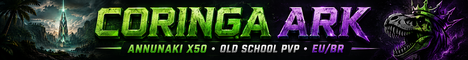 EU/BR CORINGA ARK — ANNUNAKI X50 | OLD SCHOOL PVP